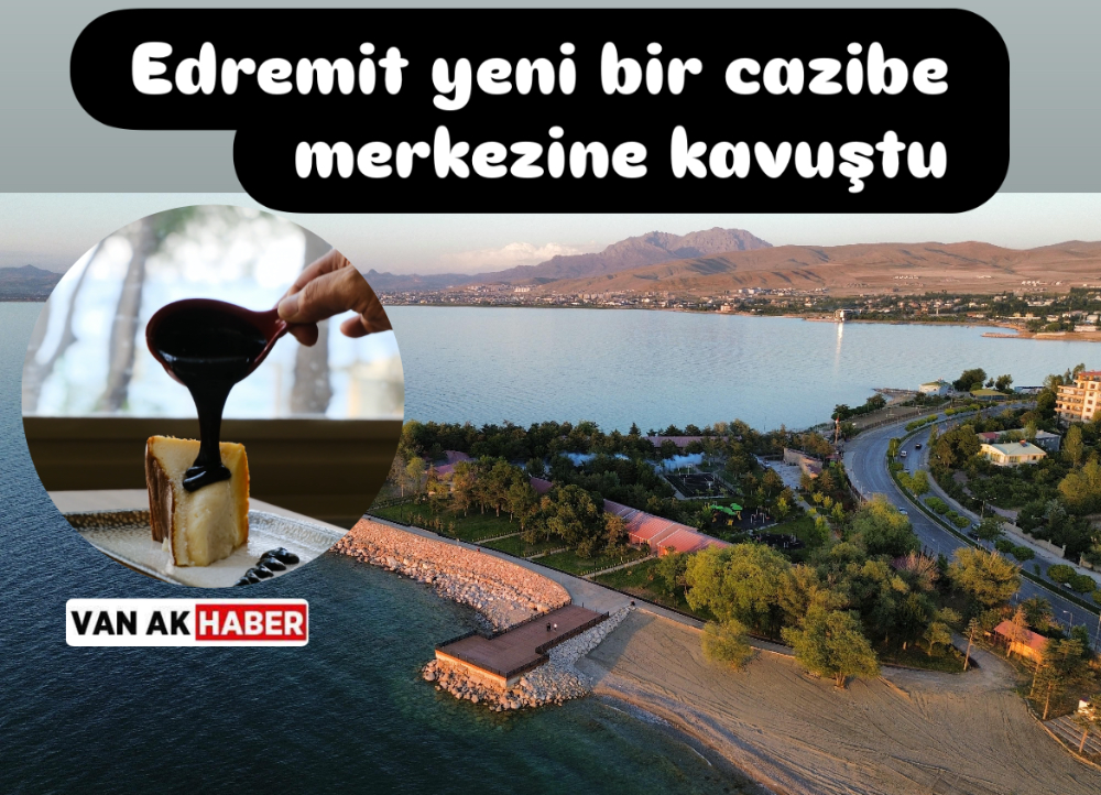 Edremit yeni bir cazibe merkezine kavuştu